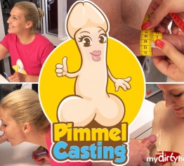 Pimmel Casting-So läuft's ab