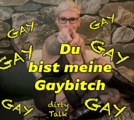 Du bist meine Gay-Bitch