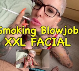 Smoking Blowjob mit XXL Facial