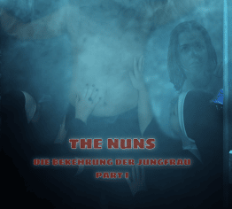 The Nun - Die Bekehrung der Jungfrau - Part.1/3
