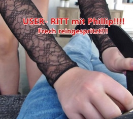 USER- RITT mit Phillip!!!! Frech reingespritzt!!!