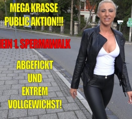 Megakrasse Public Fick Aktion | Mein 1. Spermawalk mit XXXL Spermafresse!