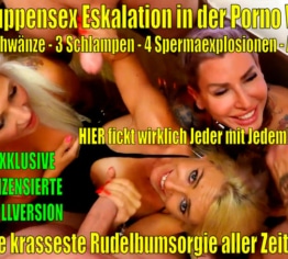 Die KRASSESTE Gruppensexorgie in Deutschlands geilster Porno WG | EINMALIGE+Unzensierte Vollversion