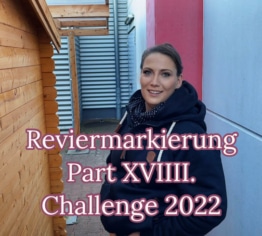 Reviermarkierung Part 19 - Challenge 2022