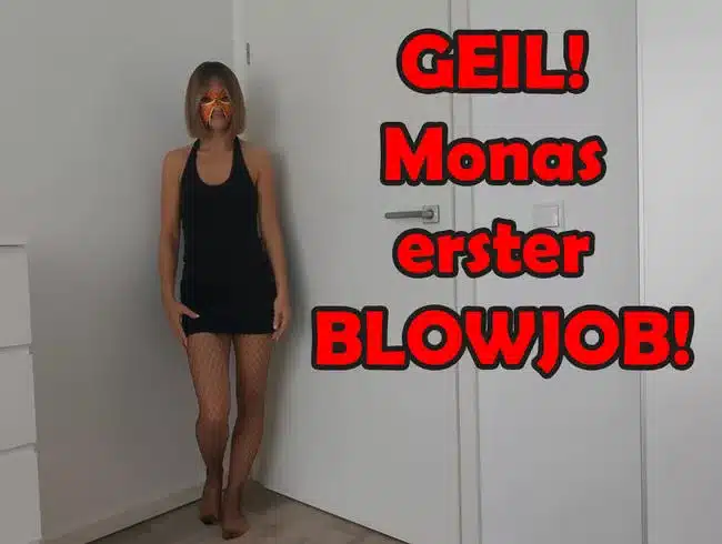 COOL! Mona's first BLOWJOB!