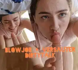 Blowjob + Dirty Dirty Talk