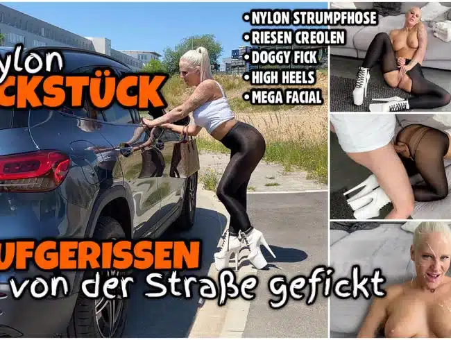 Nylon FICKSTÜCK | Picked up and fucked off the street