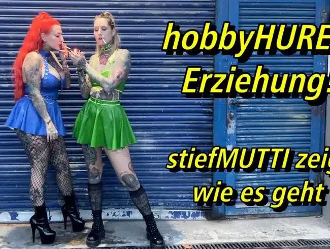 hobby WHORES education! stepMUTTI shows how it's done
