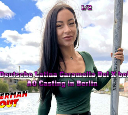 GERMAN SCOUT - Deutsche Latina Caramella Del X bei AO Casting in Berlin Teil 1